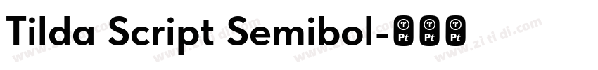 Tilda Script Semibol字体转换 Tilda Script Semibol字体转换